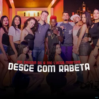 Desce Com a Rabeta by Mc Caiozin Dc