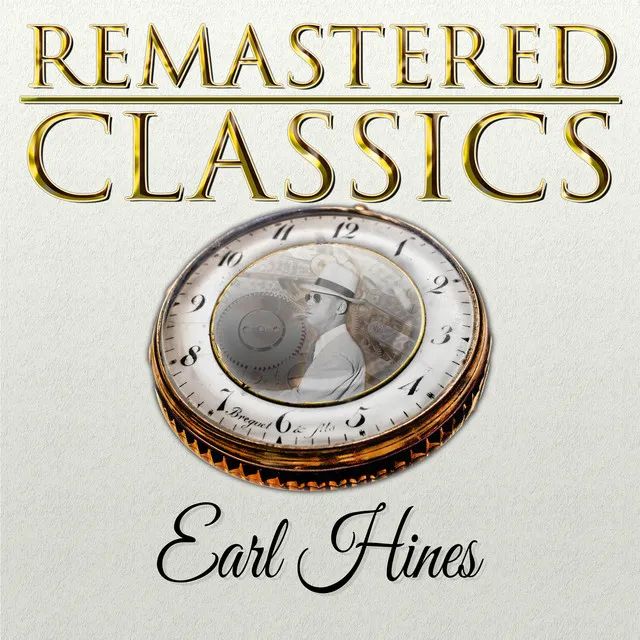 Remastered Classics, Vol. 238: Earl Hines