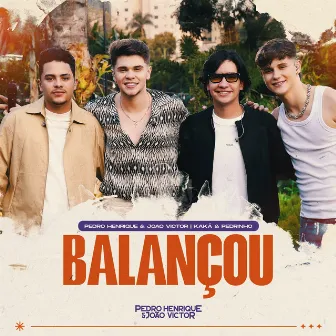 Balançou (Ao Vivo) by Kaká e Pedrinho