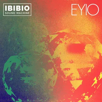 Eyio by Ibibio Sound Machine