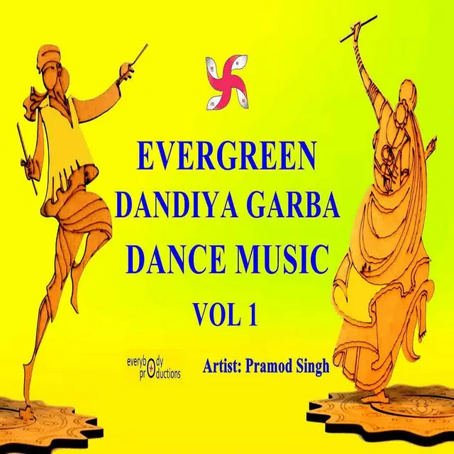 Evergreen Dandiya Garba Dance Music , Vol. 1