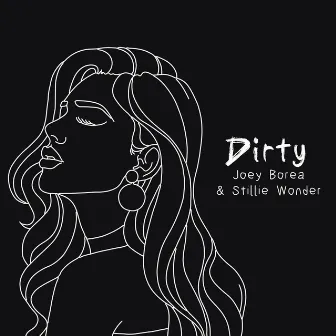 Dirty by Stillie Wonder