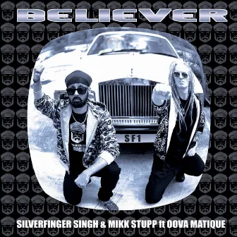 Believer Ep by SilverFinger Singh