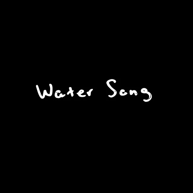 Water Song