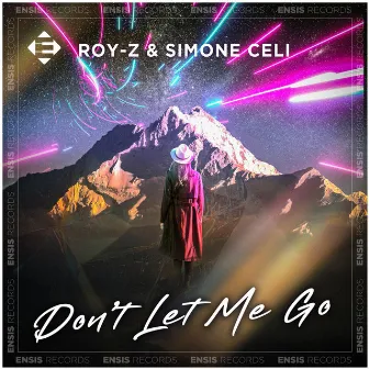 Don't Let Me Go by Simone Celi