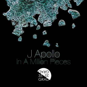 In a Million Pieces by J Apollo