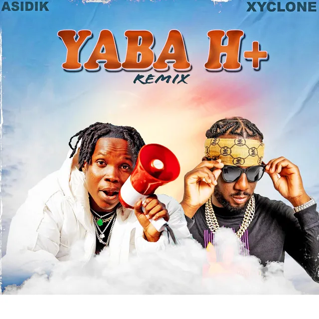 Yaba H+ - Remix