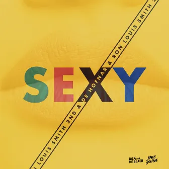 Sexy by Ron Louis Smith 2nd