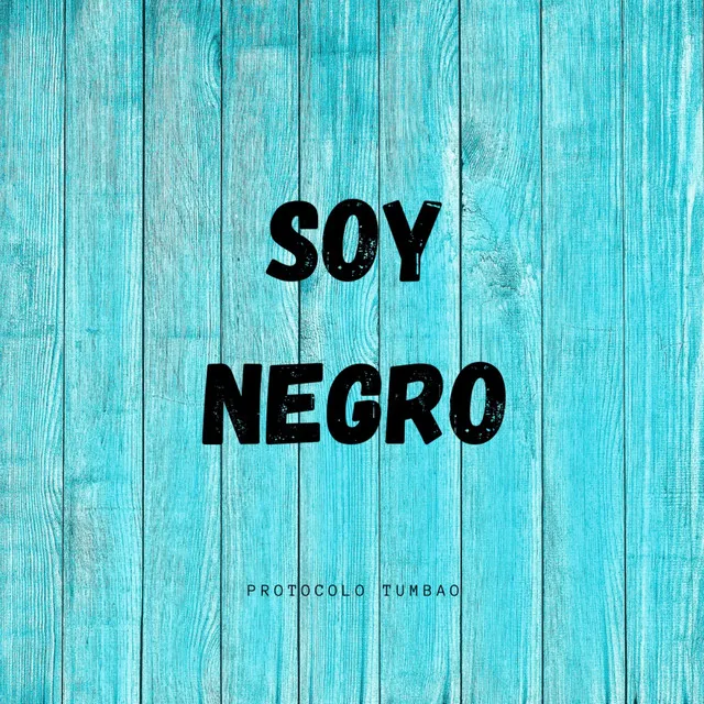 Soy Negro