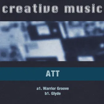 Warrior Groove by ATT