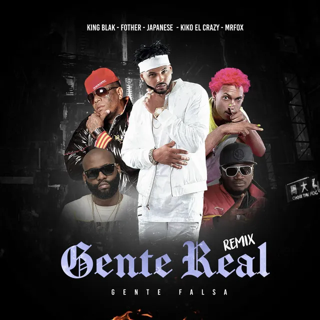 Gente Real Gente Falsa - Remix