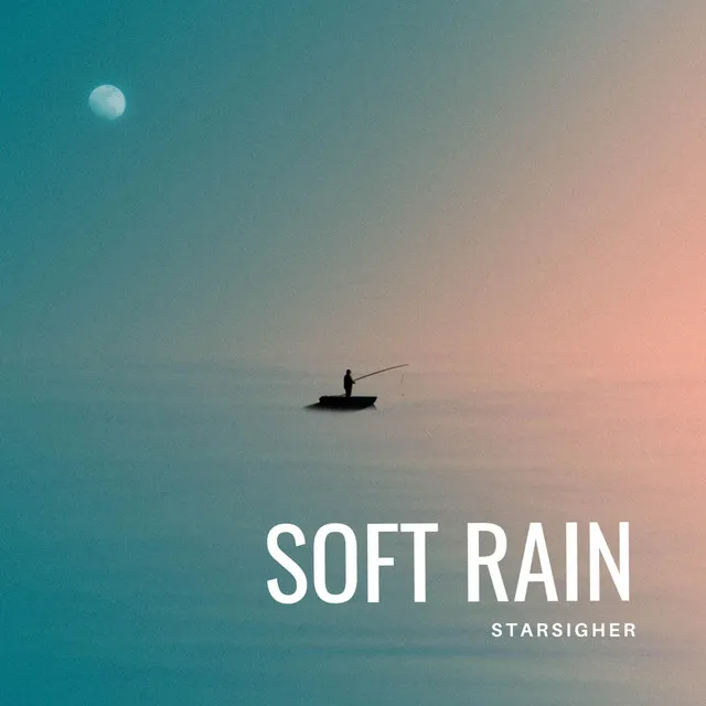 Soft Rain