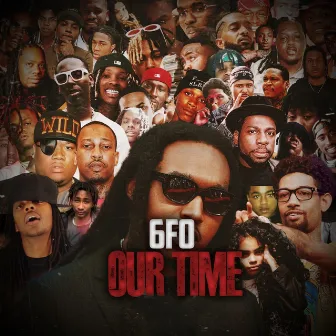 Our Time by 6FO