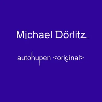 Autohupen by Michael Dörlitz