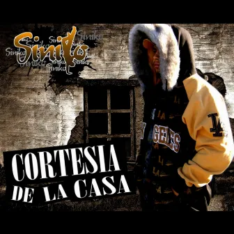 Cortesia de la Kasa by El Siniko