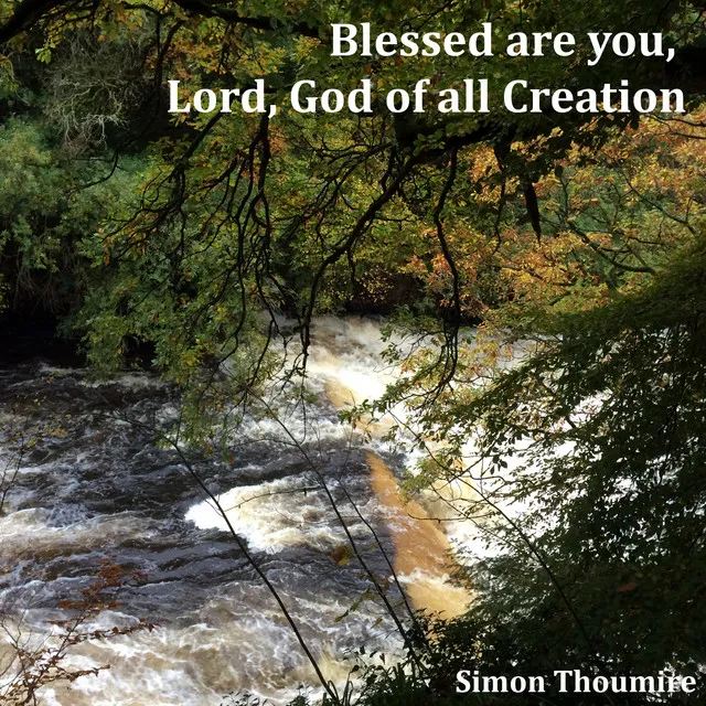 Blessed Are You, Lord, God of All Creation