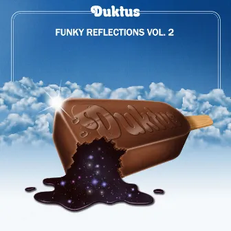 Funky Reflections Vol. 2 by Duktus