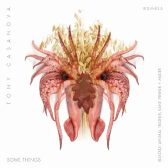 Some Things by Tony Casanova