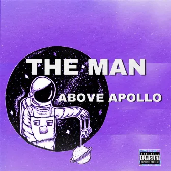 The Man by Above Apollo