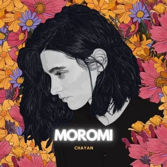 Moromi by Chayan