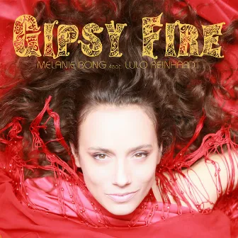 Gipsy Fire by Melanie Bong