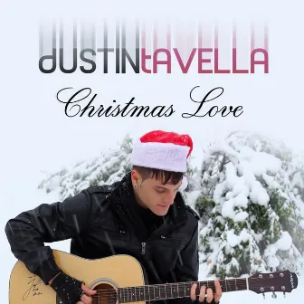 Christmas Love - Single by Dustin Tavella