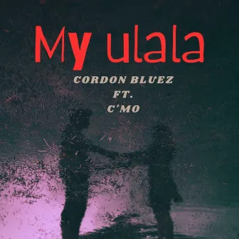 My ulala by Cordon Bluez