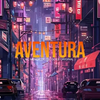 Aventura by MC MENOR DK