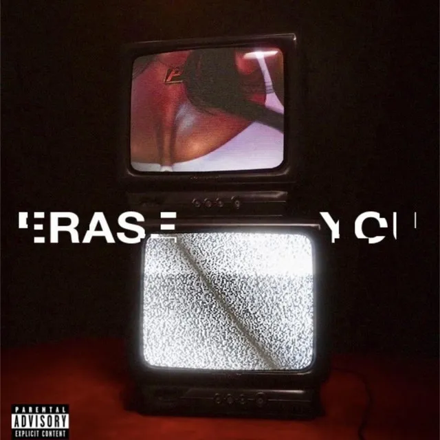 Erase You