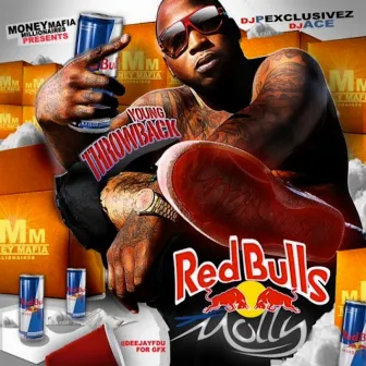 Red Bulls and Molly by Young Throwback