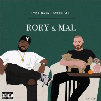 Rory & MAL by Pyro Prada