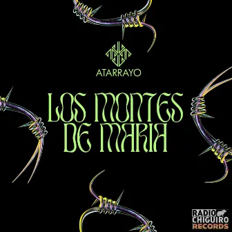 LOS MONTES DE MARÍA by ATARRAYO