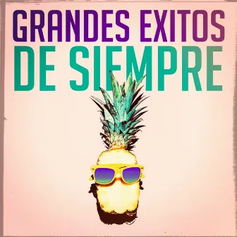 Grandes Exitos De Siempre by Los Mejores Éxitos del Pop