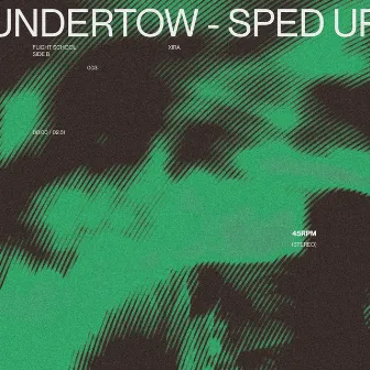 Undertow - Sped Up by Flight School