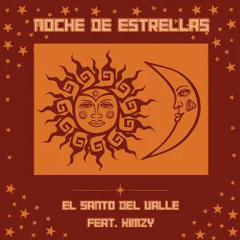 Noche de Estrellas by El Santo Del Valle