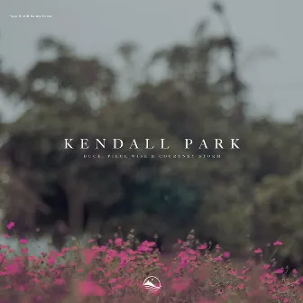 Kendall Park by Piece Wise