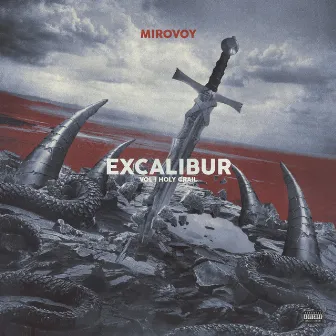 Excalibur, Vol. 1 (Holy Grail) by MIROVOY