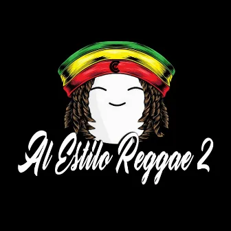 Al Estilo Reggae 2 by Crazy Caster Producciones