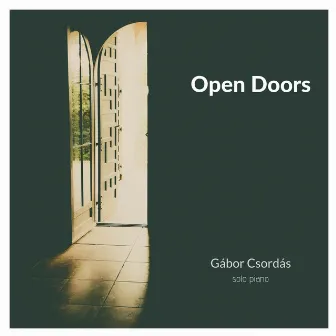 Open Doors by Gábor Csordás