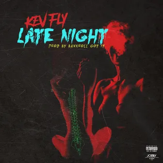 Late Night by Kev Fly