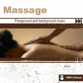 PMP Library: Massage (Foreground and Background Music for Tv, Movie, Advertising and Corporate Video) by Gianmarco Leone