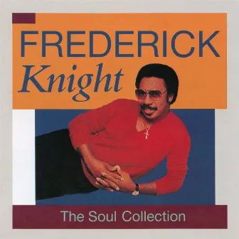 The Soul Collection by Frederick Knight