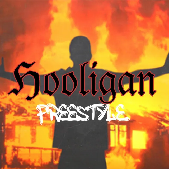 Hooligan (Freestyle)