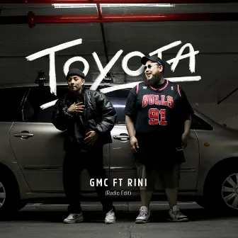 Toyota (Radio Edit) by GMC