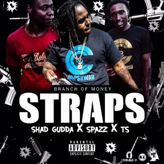 Straps - Single by Shad Gudda