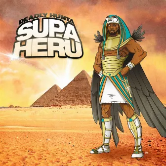 Supa Heru by Deadly Hunta