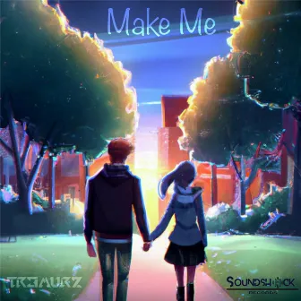 Make Me by Tr3murz