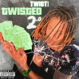 Twisted 2.0 by Twist242