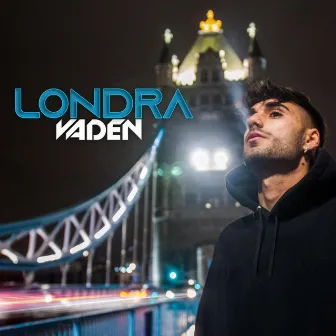 Londra by VADEN