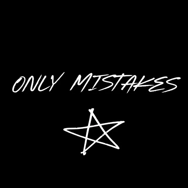 Only Mistakes